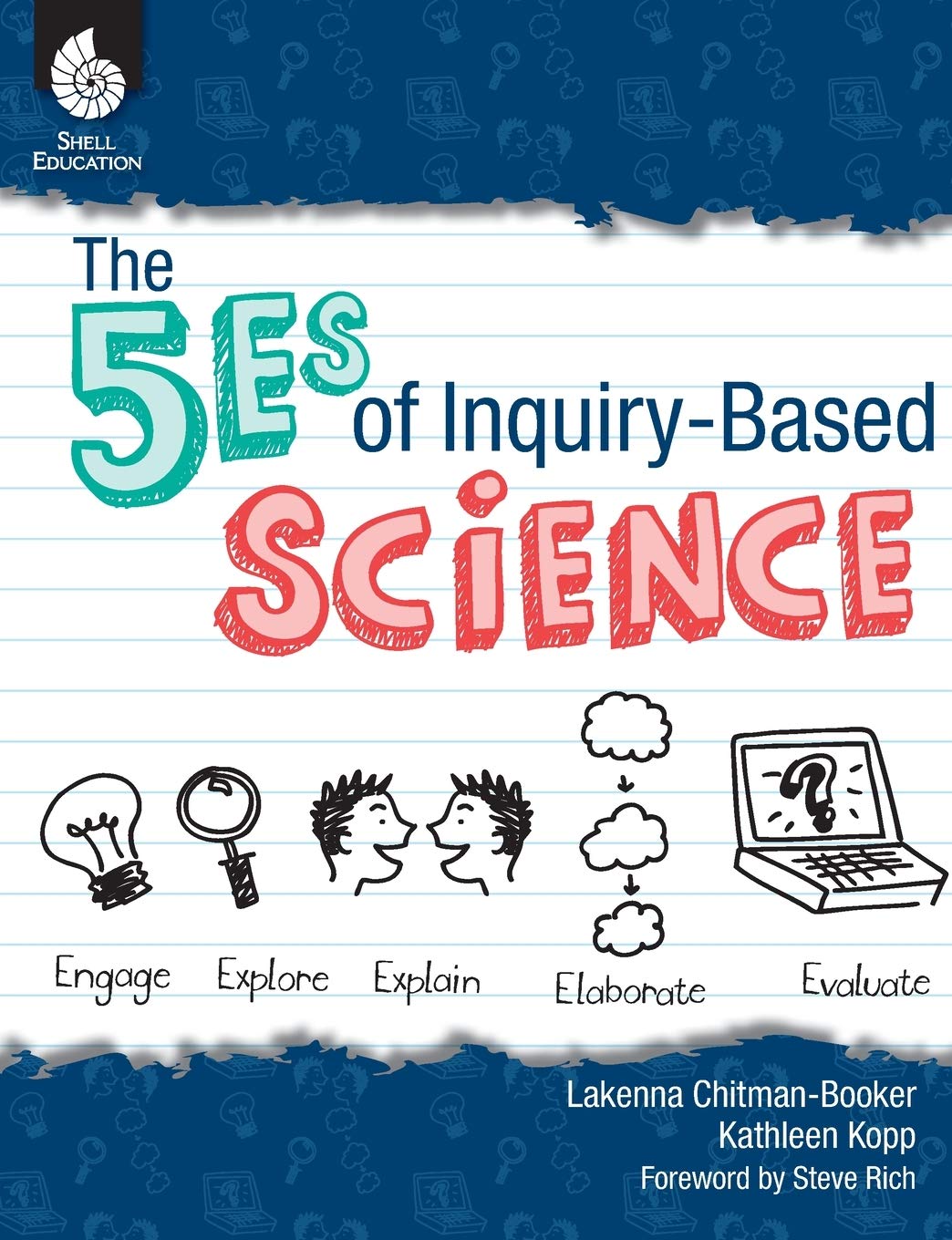 The 5Es of InquiryBased Science (Professional Resources for K12 Teachers)