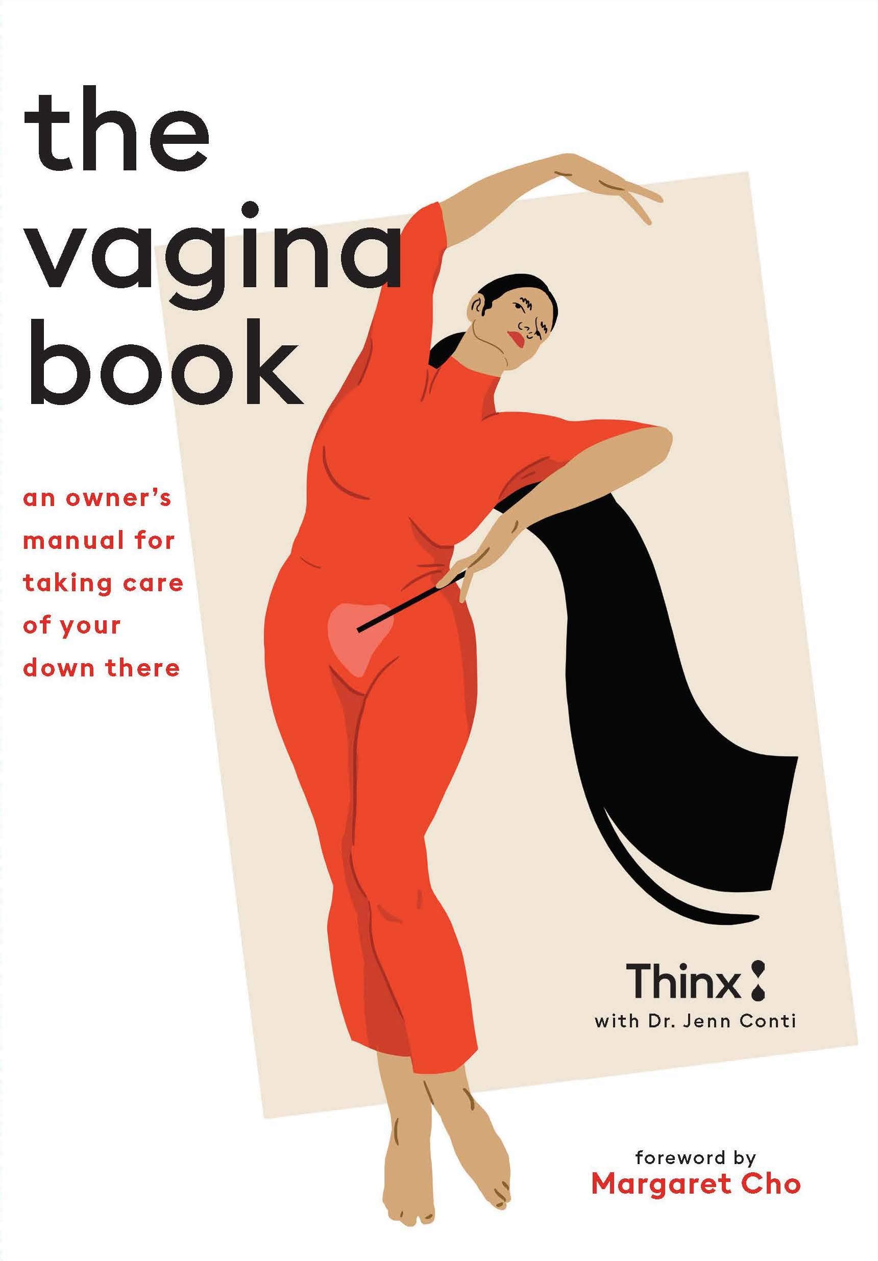 The Vagina Book: An Owners Manual for Taking Care of Your Down There