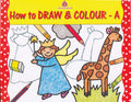 How To Draw And ColourA(Revised)?