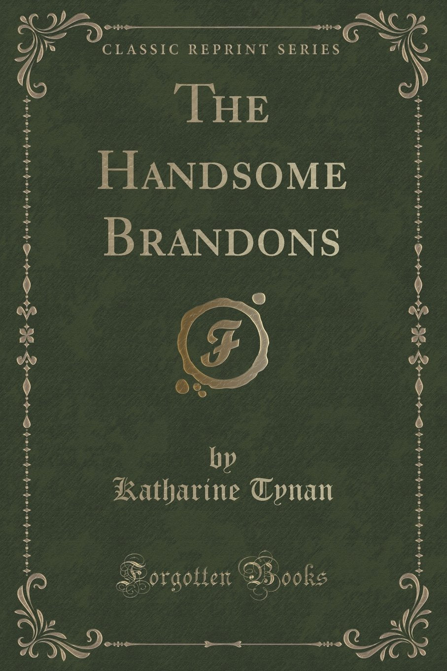 The Handsome Brandons (Classic Reprint)