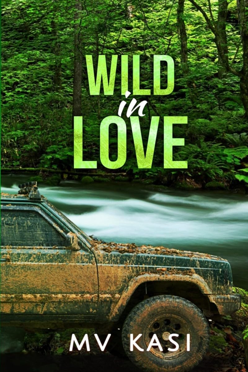 Wild in Love : An Indian Air Force Romance #2