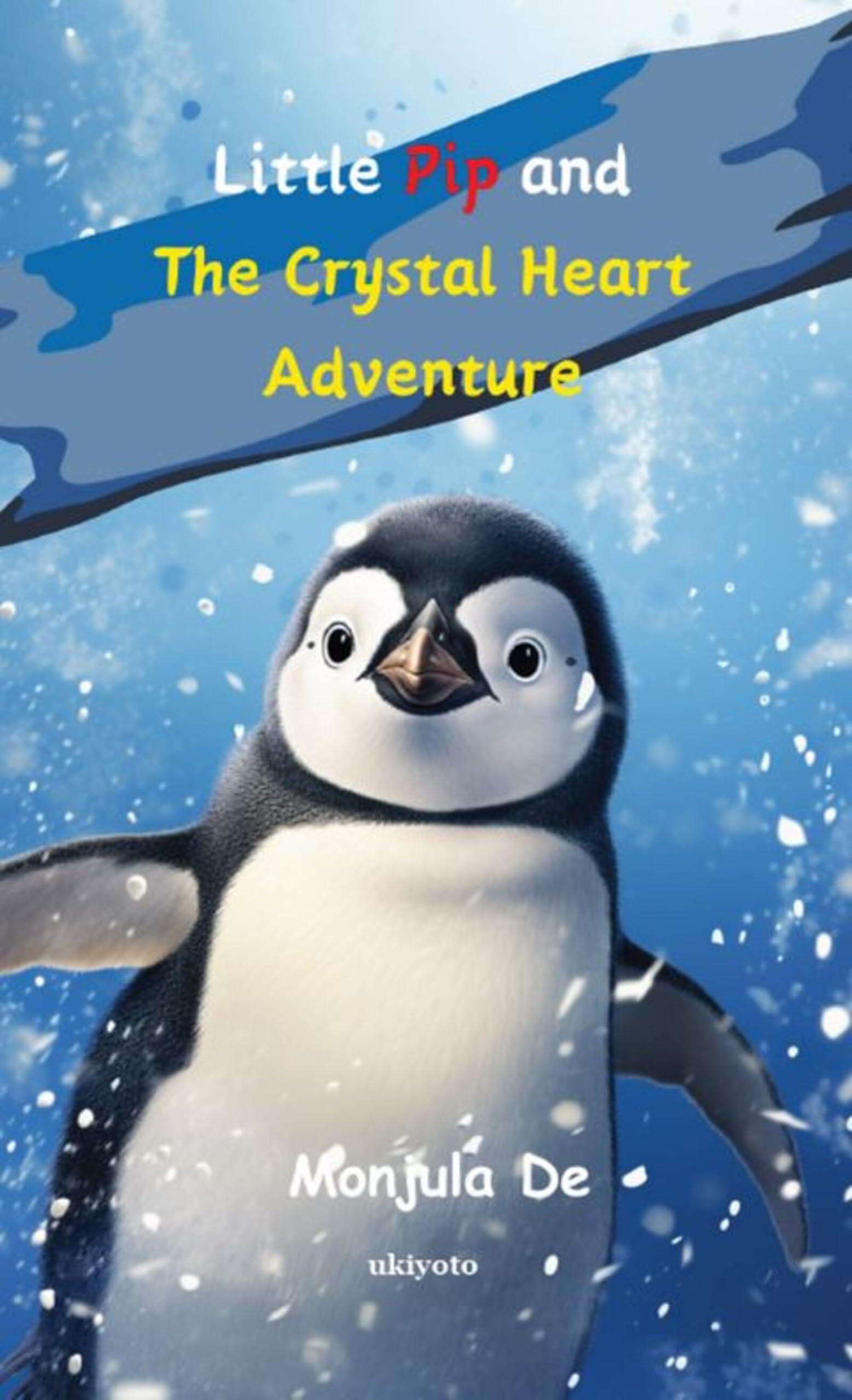 Little Pip and The Crystal Heart Adventure