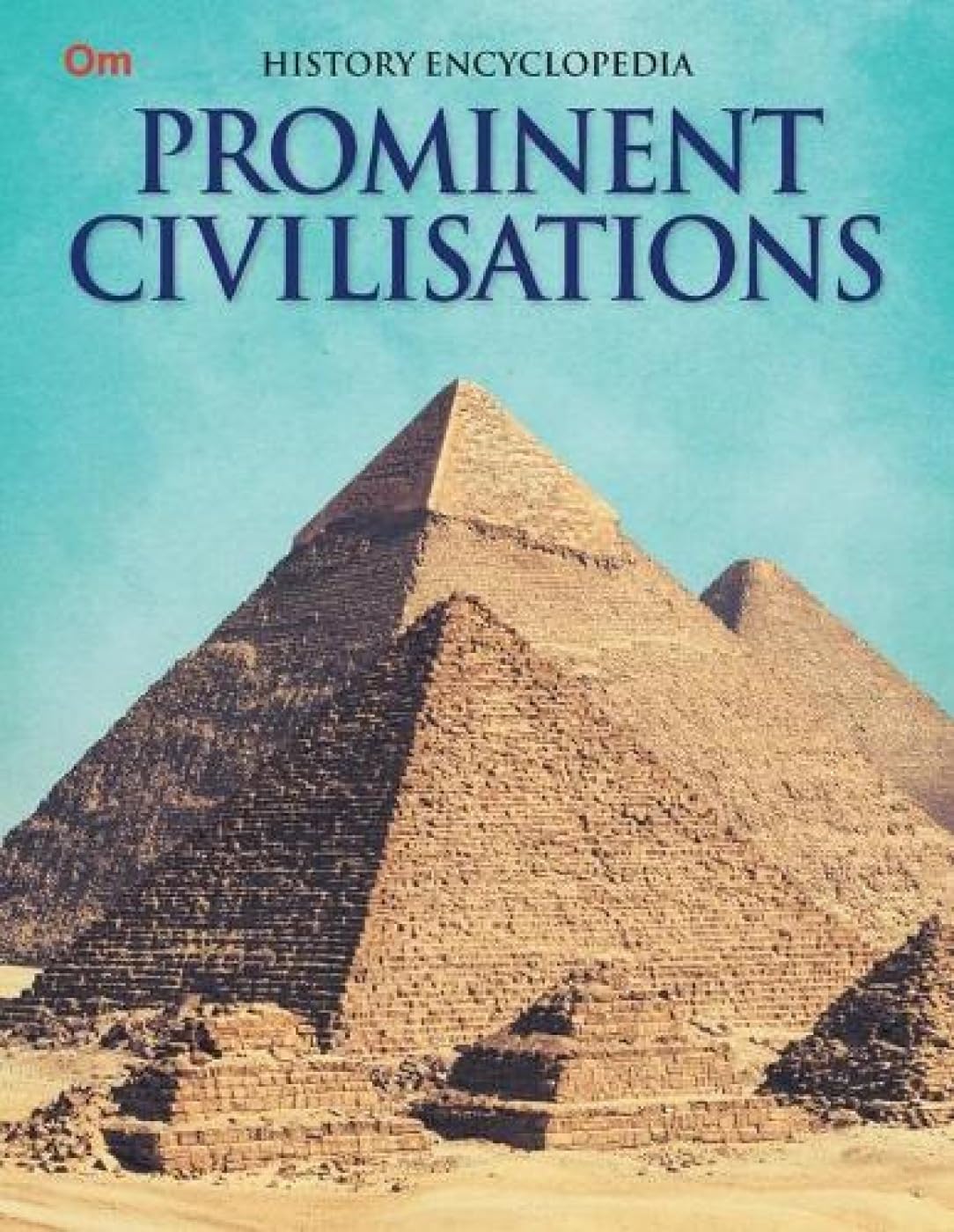 Prominent Civilisations: Kids History Encyclopedia | Civilisations of the World | Rise of Ancient Civilisations | Explore Budd
