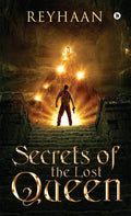Secrets Of The Lost Queen