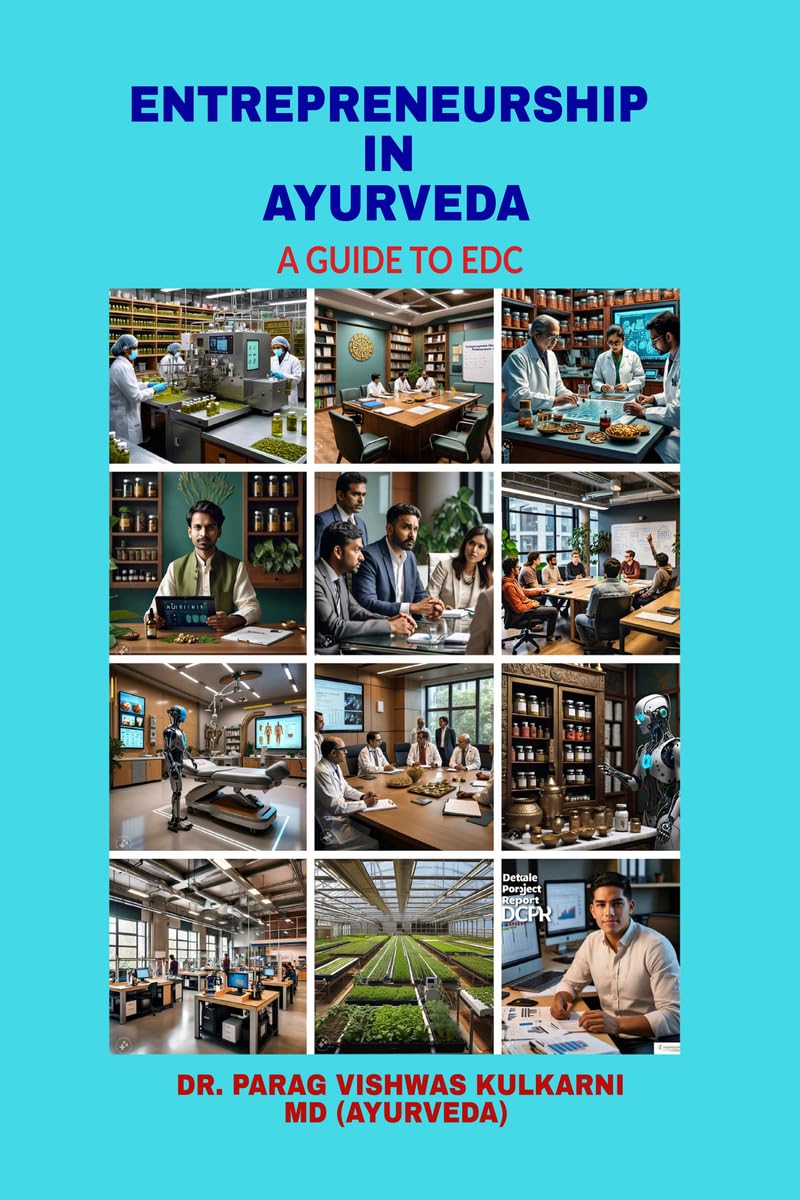 ENTREPRENEURSHIP IN AYURVEDA : A GUIDE TO EDC