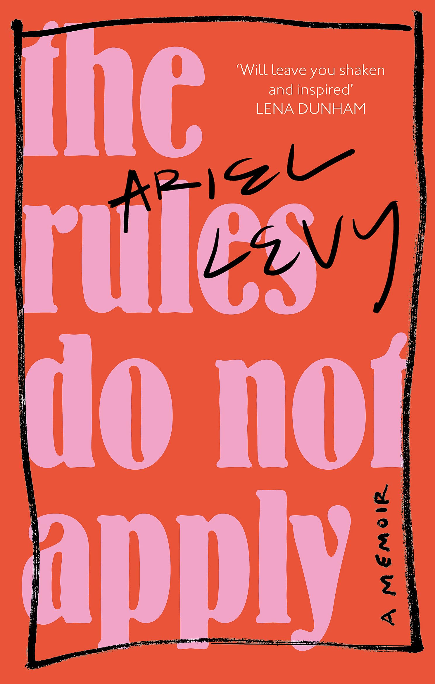 THE RULES DO NOT APPLY