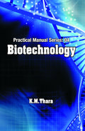 Biotechnology: Practical Manual Series:04: V. 4
