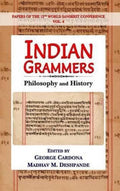 Indian Grammars, Philology and History: Papers of the 12th World Sanskrit Conference  Vol. 4