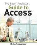 The Excel Analysts Guide to Access