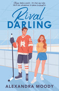 The Darling Devils  The Rival Darling: The First Book In The Bestselling Wholesome Ya Ice Hockey Romance Series Taking The World