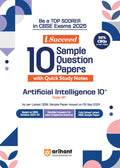 (OLD EDITION) Arihant I Succeed CBSE Sample Question Papers Class 10 Artificial Intelligence Exam 2024