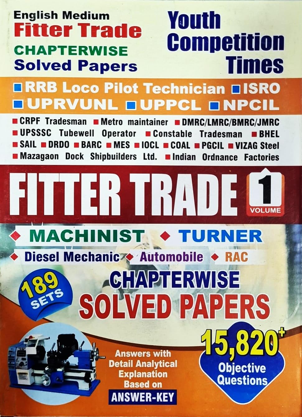Youth Competition Times  RRB ALP Fitter Trade  Vol 1  Machinist / Turner / Diesel Mechanic / Automobile / RAC  189 Chapterwi