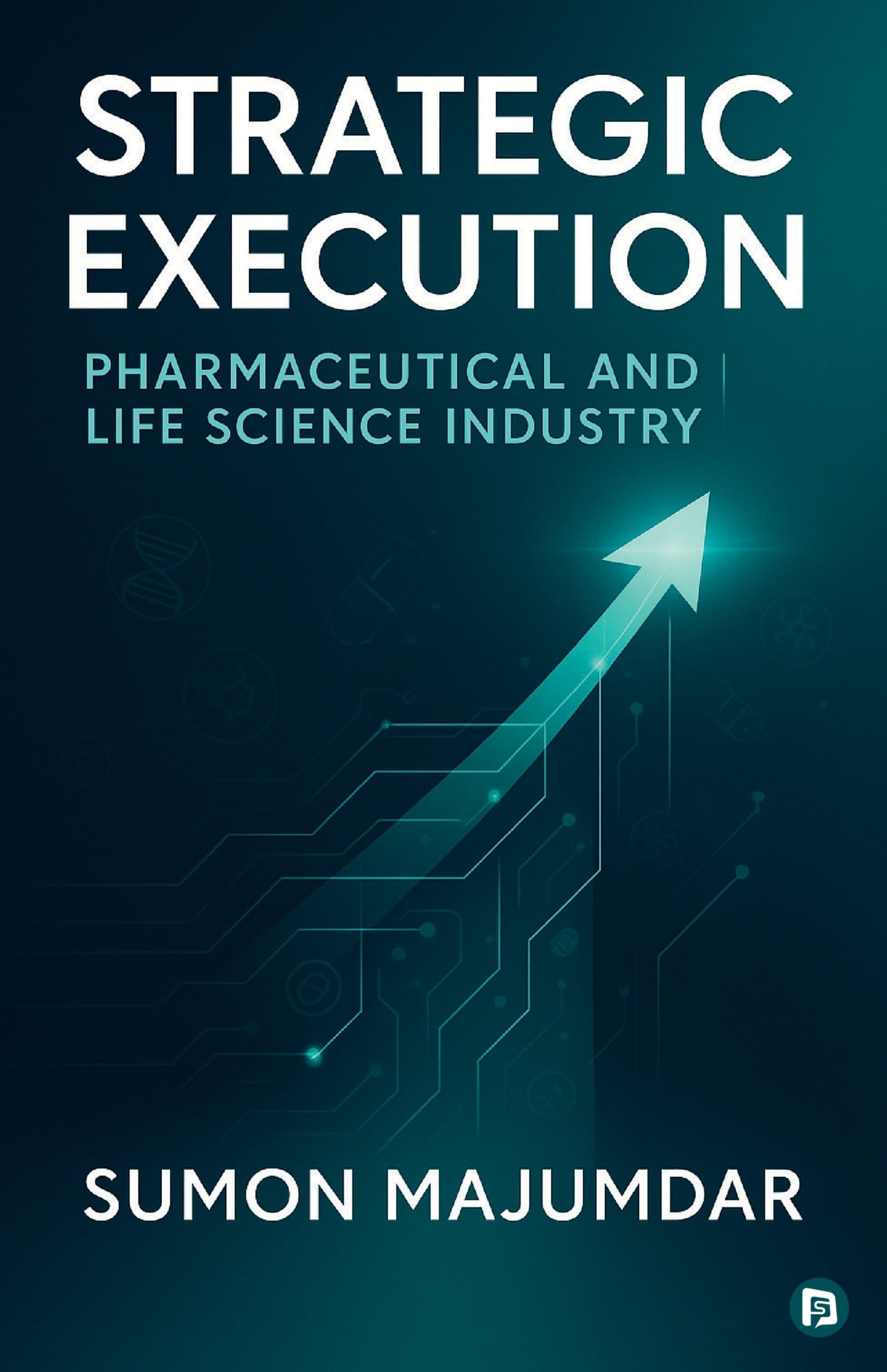 STRATEGIC EXECUTION