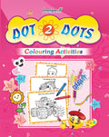 Preschool Activity Book: Dot To Dot  Tracing And Coloring Activity Book For Kids