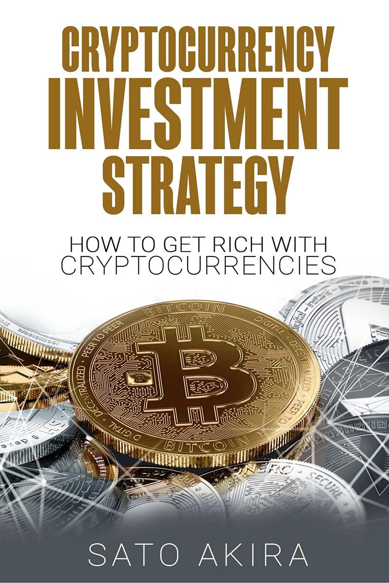 Cryptocurrency Investment Strategy