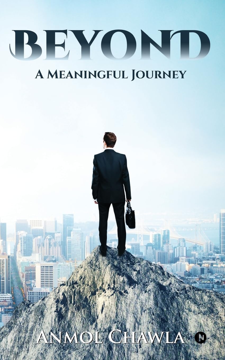 Beyond : A meaningful journey