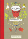 Mud Pies and Other Recipes (New York Review Childrens Collection)