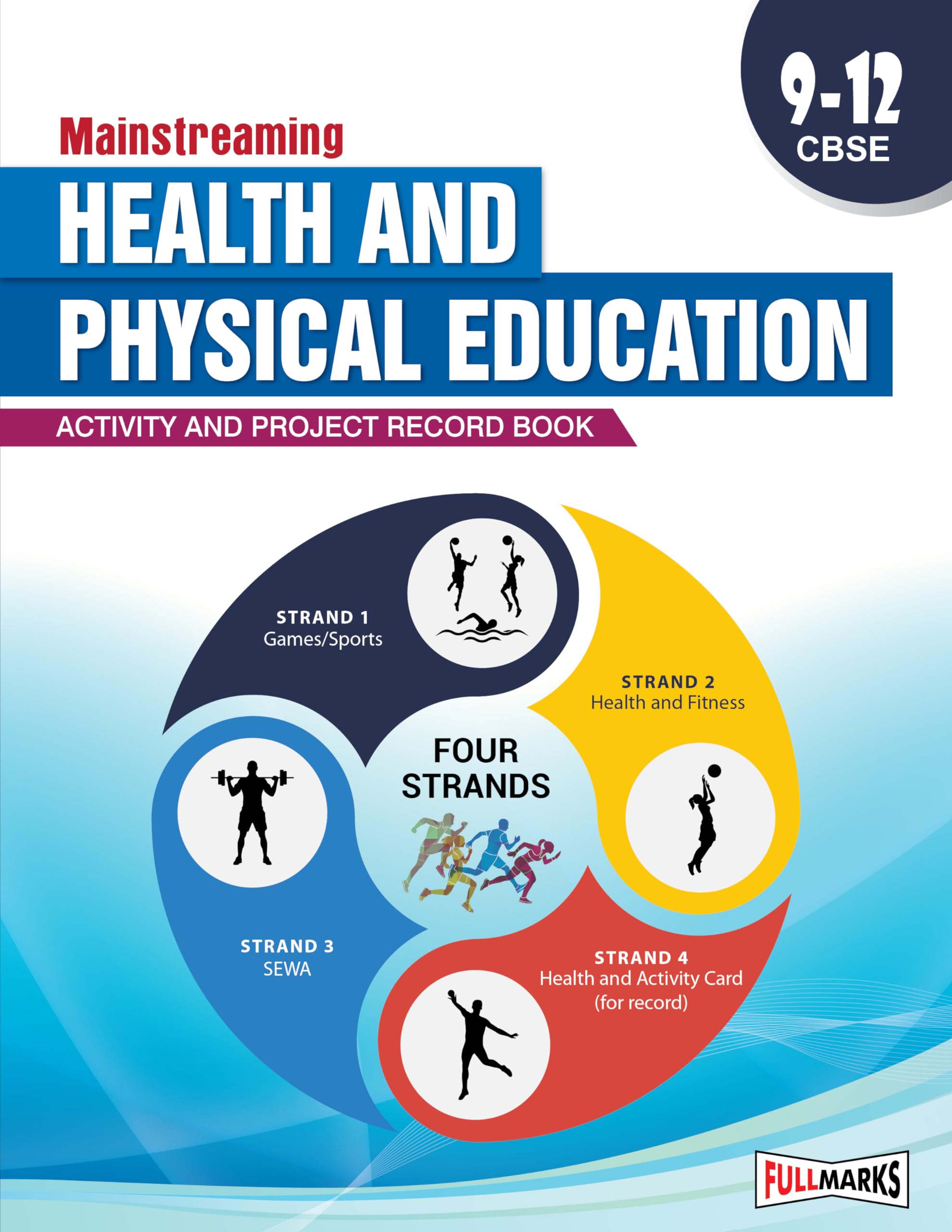 Mainstreaming Health & Physical Education Class 912 CBSE