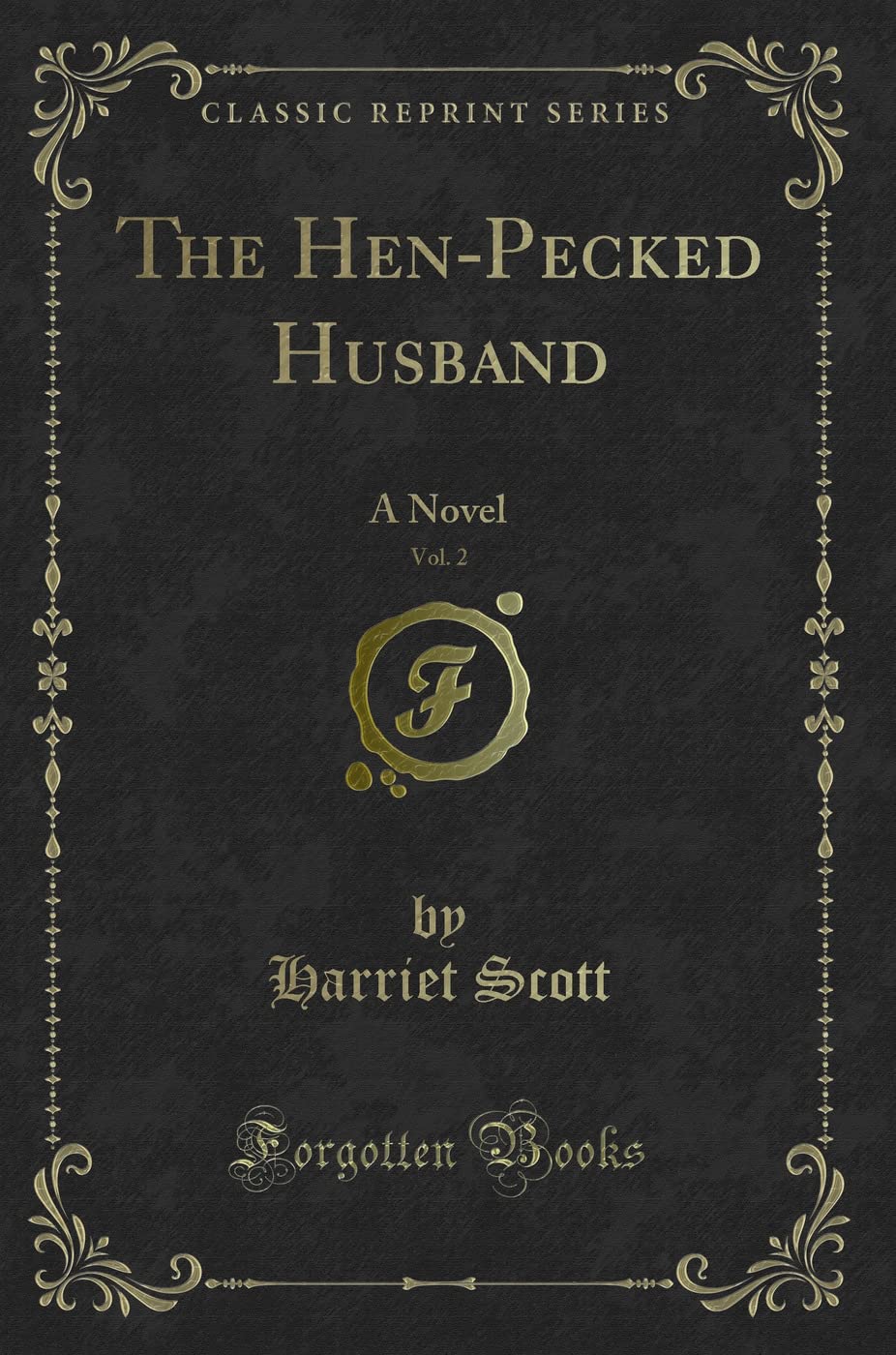 The HenPecked Husband, Vol. 2: A Novel (Classic Reprint)