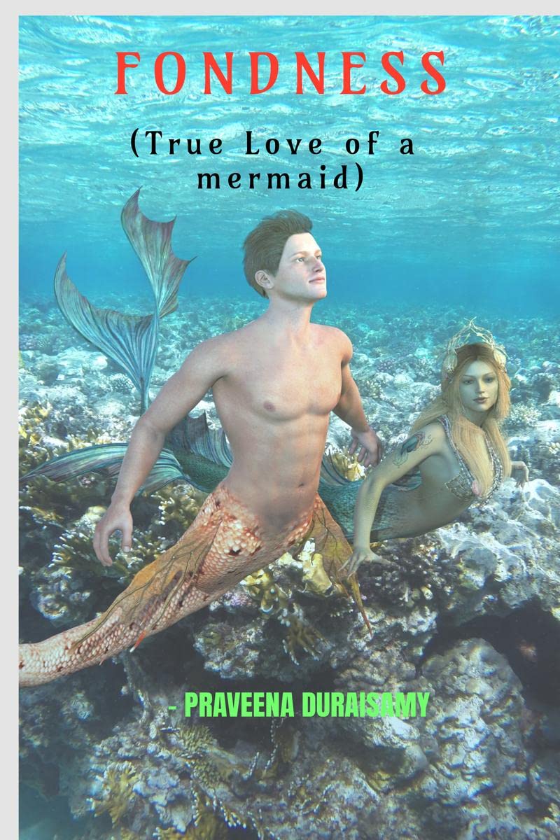 FONDNESS: The Great Love Story of a Mermaid