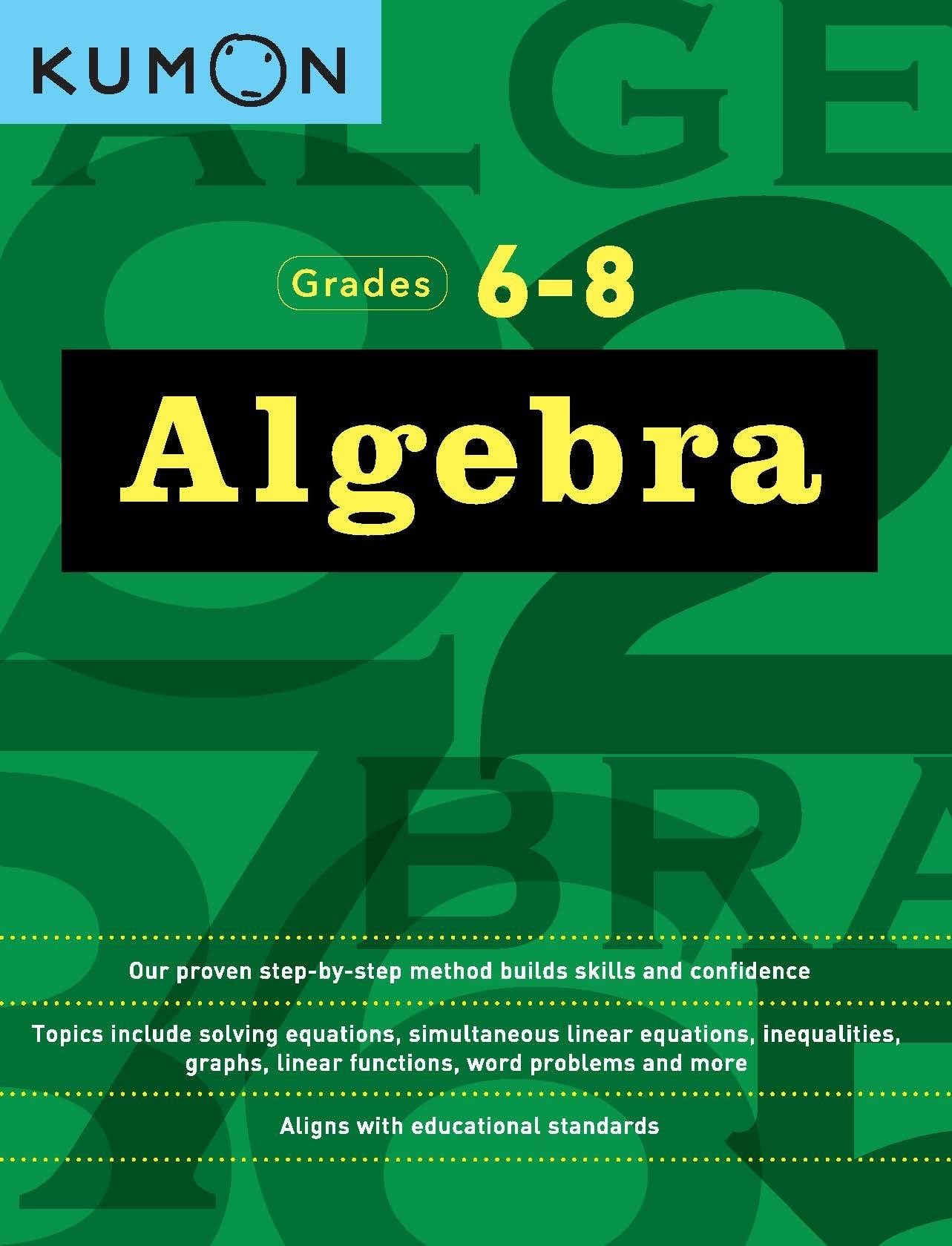 Kumon AlgebraGrades 68 (Kumon Middle School Math Workbooks) (Kumon Math Workbooks)