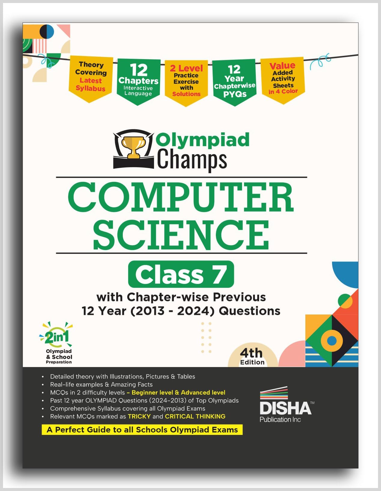 Disha Olympiad Champs Computer Science Class 7 With ChapterWise Previous 12 Year (2013  2024) Questions 4Th Edition | Cyber/ I