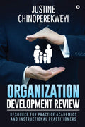 Organization Development Review : Resource For Practice Academics And Instructional Practitioners