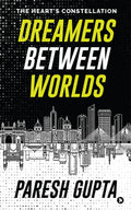 Dreamers Between Worlds: The Hearts Constellation