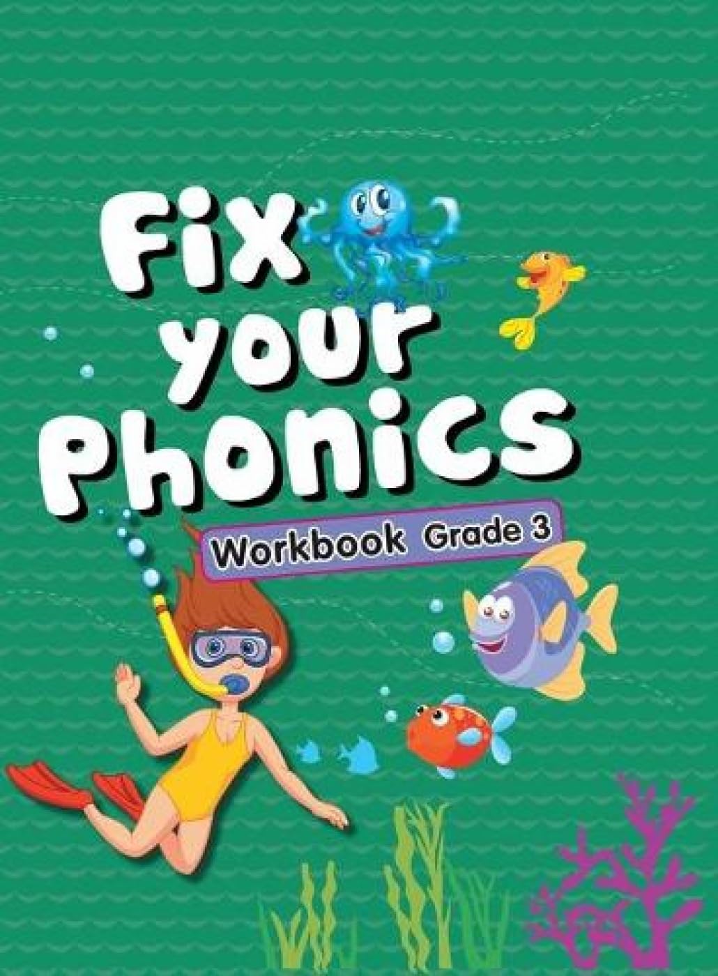 Activity Book : Phonics : Fix Your Phonics Activity Workbook Grade3