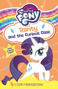My Little Pony Rarity And The Curious Case: From The ChildrenS Book Series For Young Readers  As Seen On The Hit Tv Show
