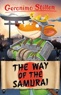 Geronimo Stilton: The Way of the Samurai: Over 60 Exercises to Build Skills and Ignite Creativity