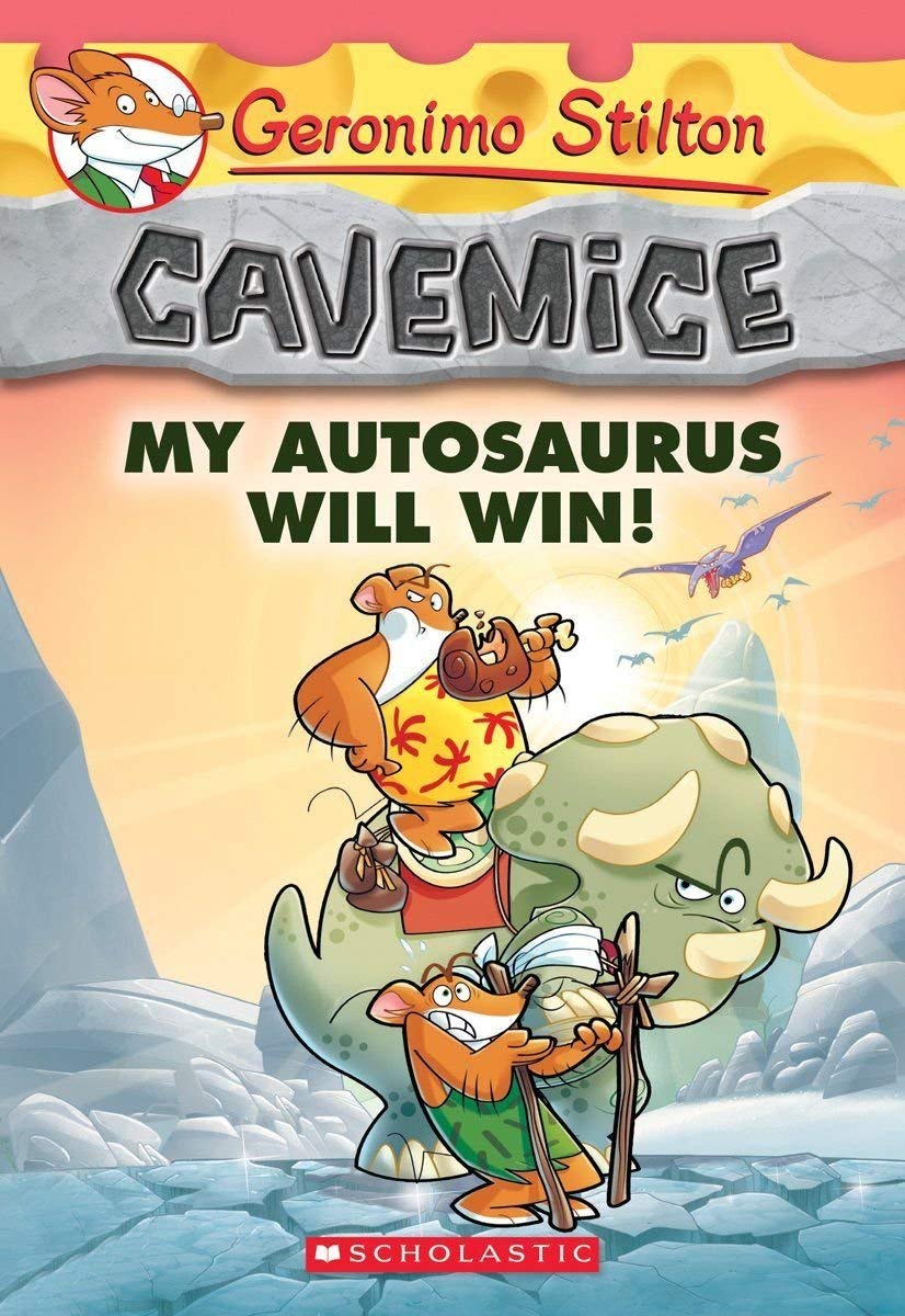 Geronimo Stilton Cavemice #10: My Autosaurus Will Win [Jan 01, 2016] Stilton, Geronimo