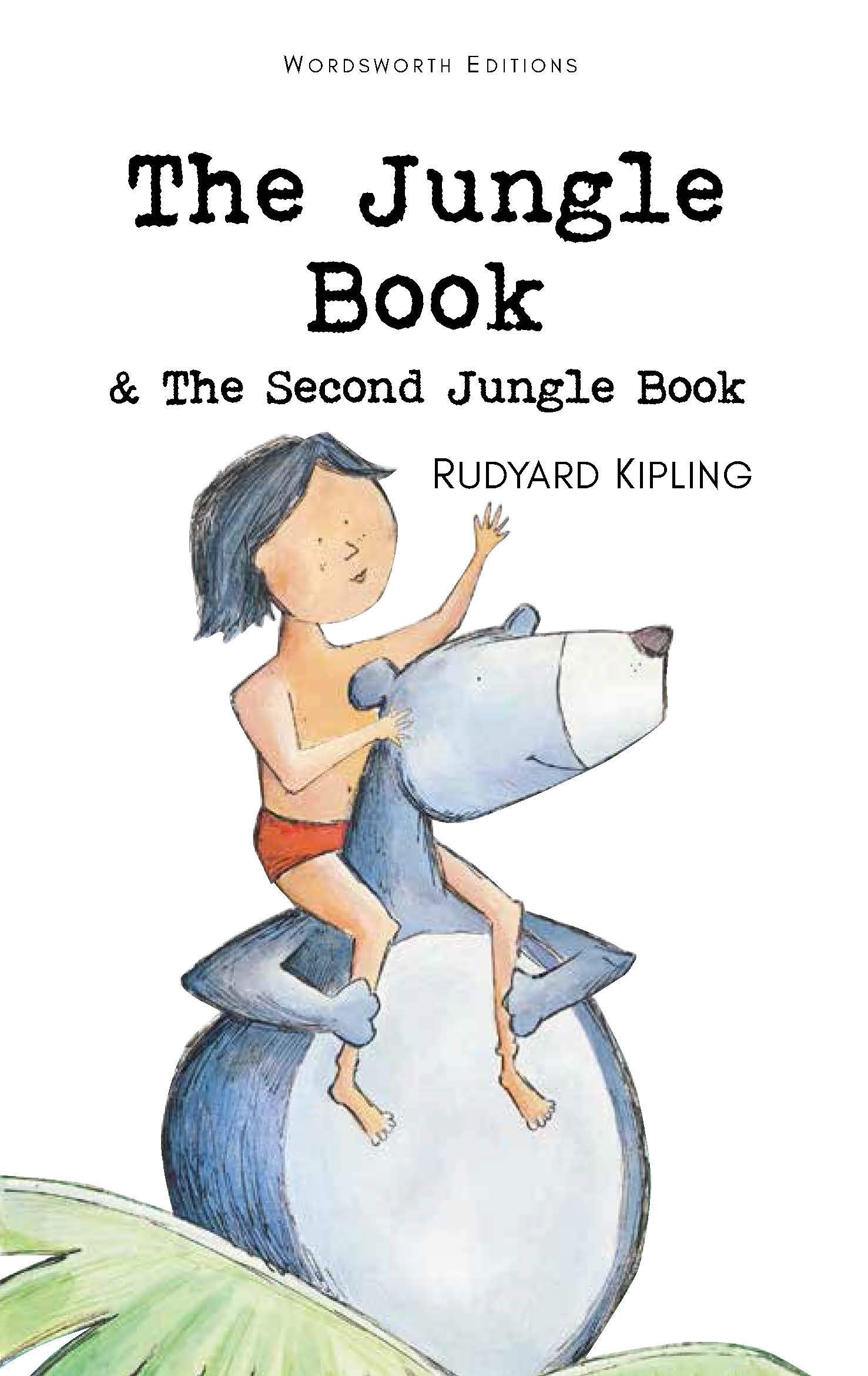 The Jungle Book & Second Jungle Book (Wordsworth Childerns Classics)