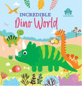 Incredible Dino World Tail Board Book