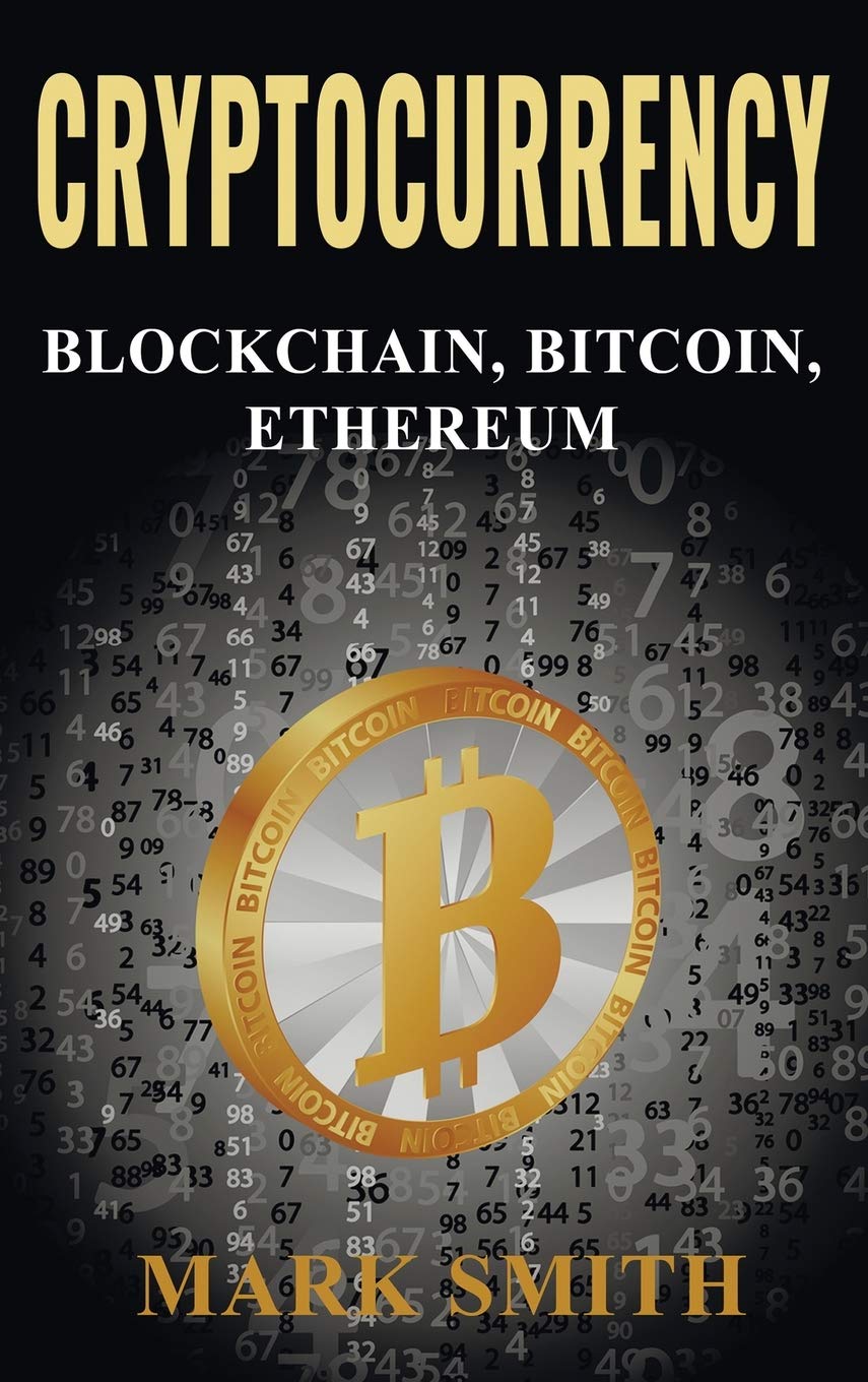 Cryptocurrency: 3 In 1  Blockchain, Bitcoin, Ethereum