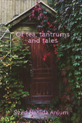 Of tea, tantrums and tales