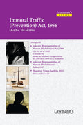 Lawmanns Immoral Traffic (Prevention) Act, 1956 | Bare Act with Comments