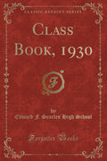 Class Book, 1930 (Classic Reprint)