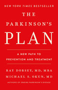 The Parkinsons Plan: A New Path to Prevention and Treatment
