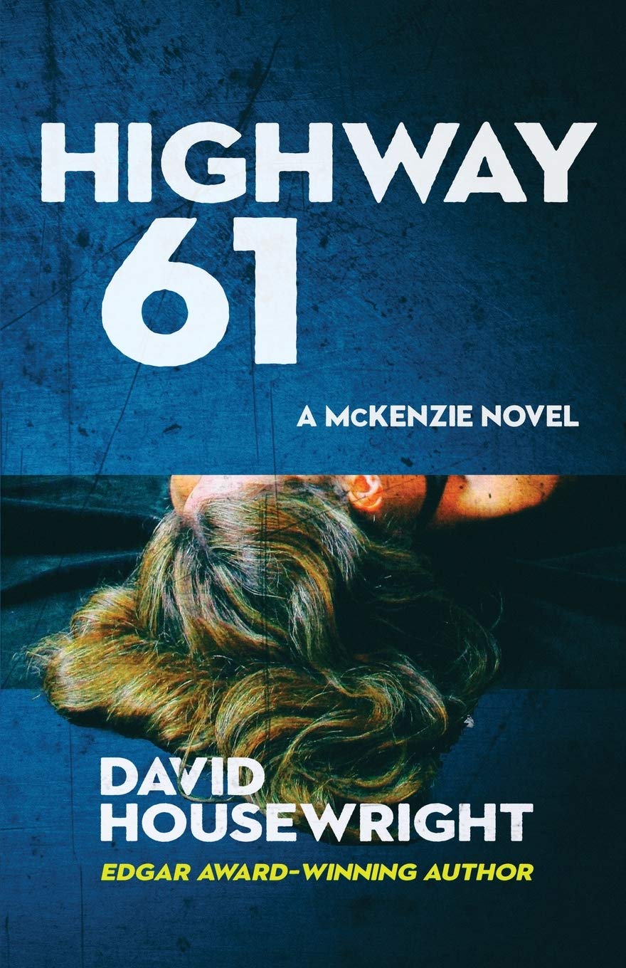 Highway 61 (A McKenzie Novel)