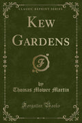 Kew Gardens (Classic Reprint)