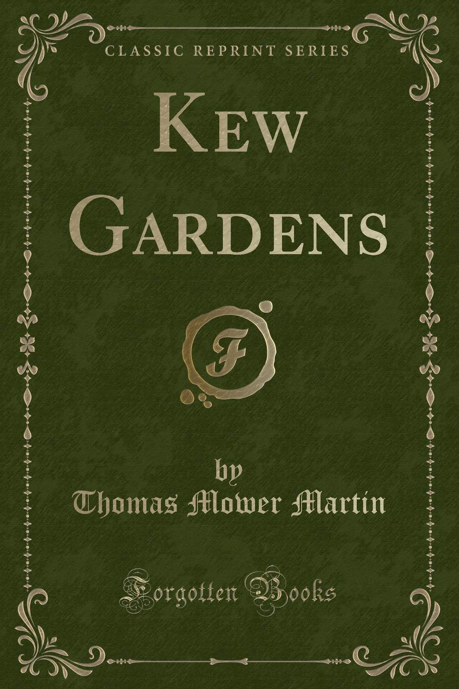 Kew Gardens (Classic Reprint)