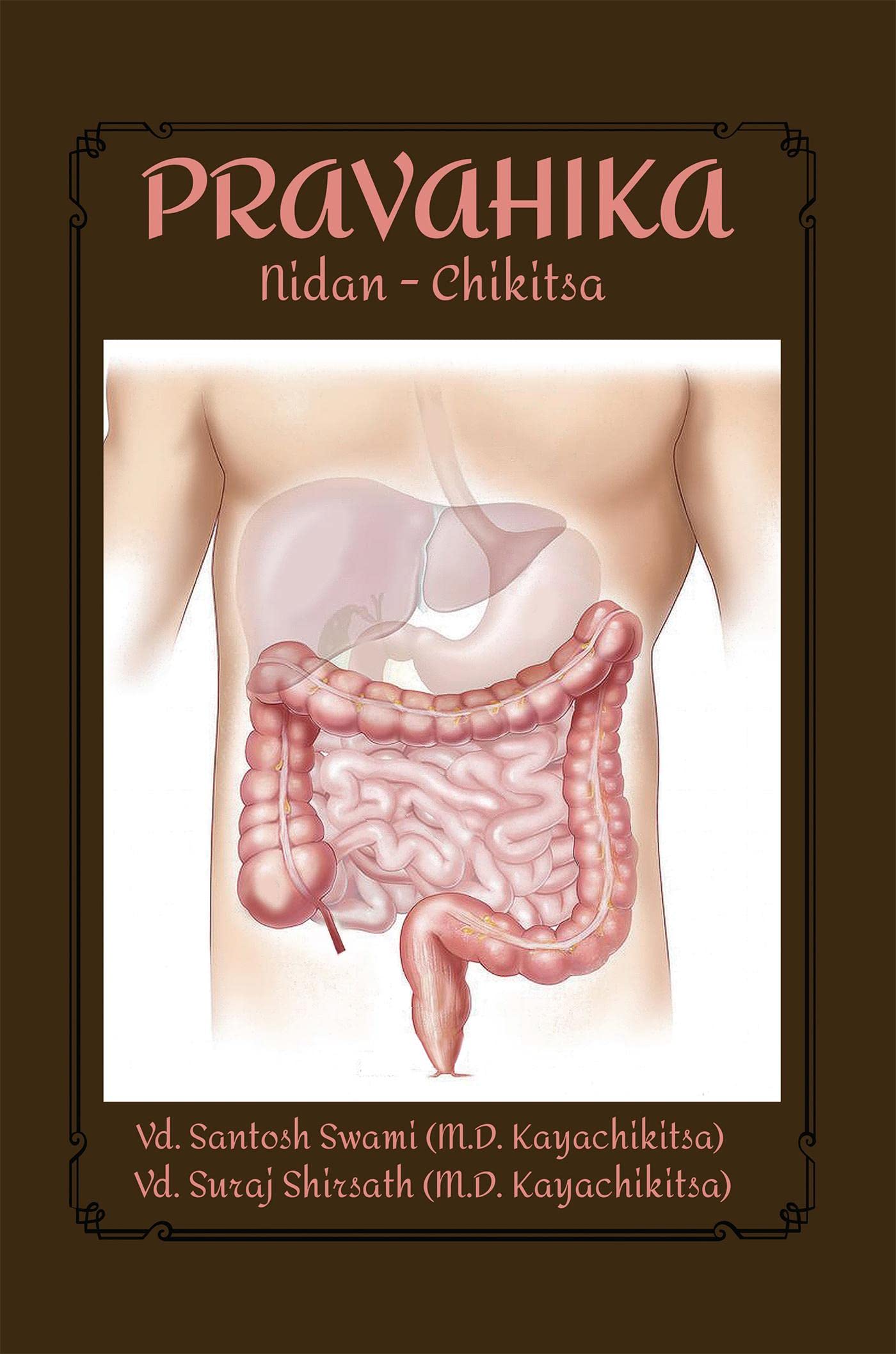 Pravahika Nidan Chikitsa