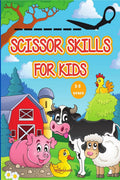 Scissor skills for kids : A Cut Out Activity Book for Kids: Practicing Cutting the Shapes and Lines of Farm Animals. Age 35 yea