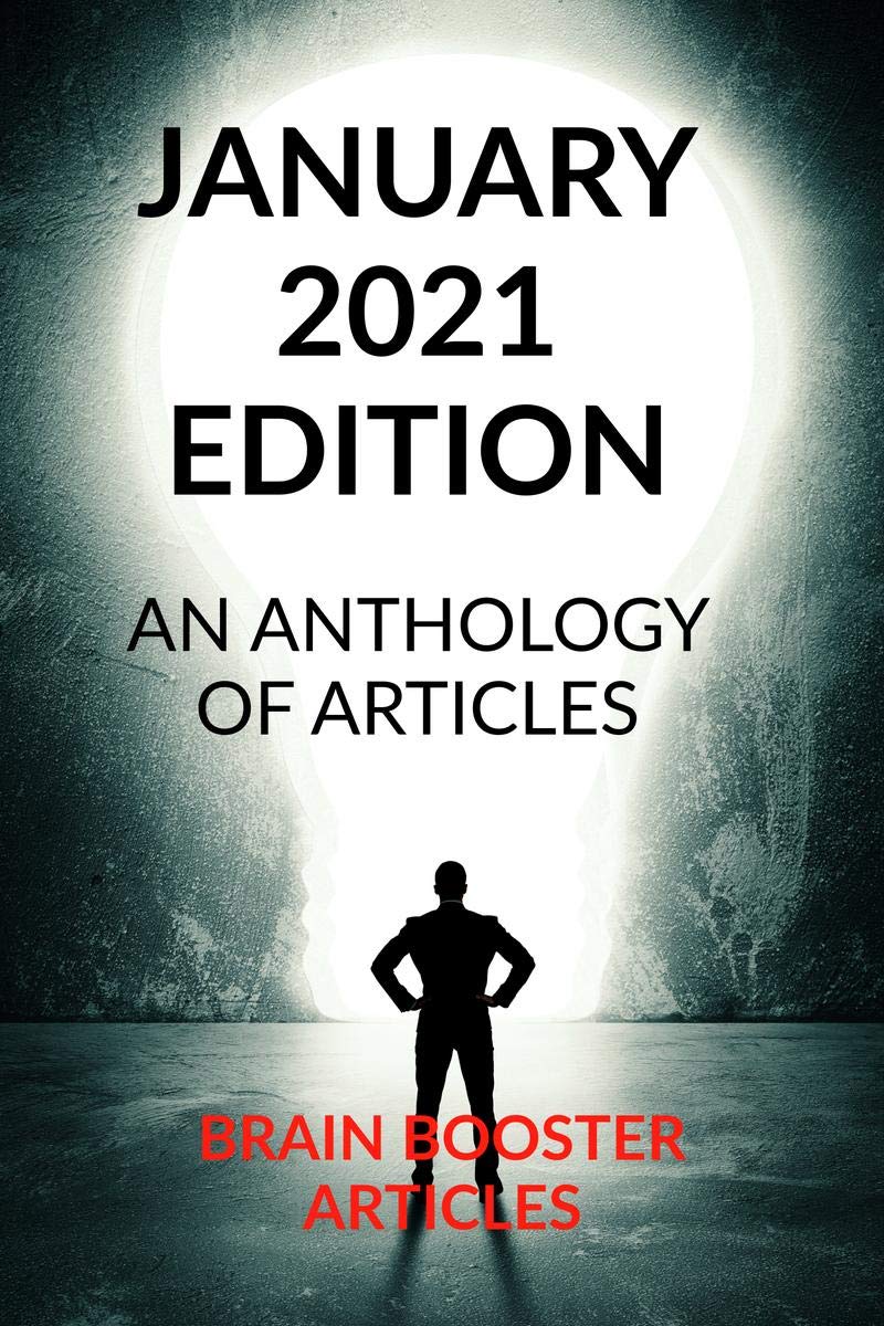 January 2021 Edition: An Anthology Of Articles