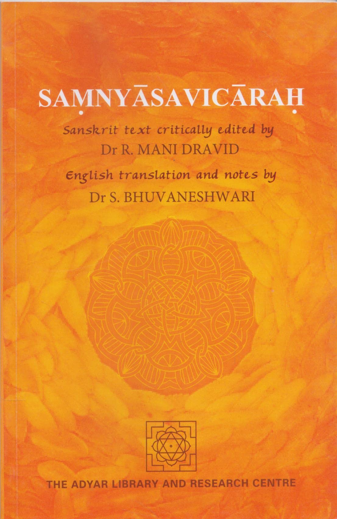 Samnyasavicarah Sanskrit text critically edited by Dr. R. Mani dravid