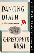 Dancing Death: A Ludovic Travers Mystery: 5 (The Ludovic Travers Mysteries)