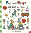 Nosy Crow Pip and Posys Big Book of Words.
