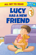 All Set Read Preschool Lucy has a New Friend