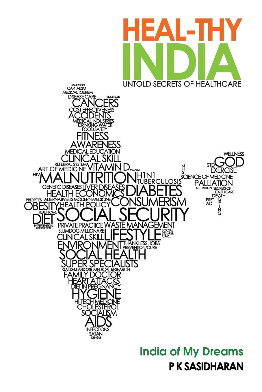 HEALTHY INDIA:Untold Secrets of Health Care